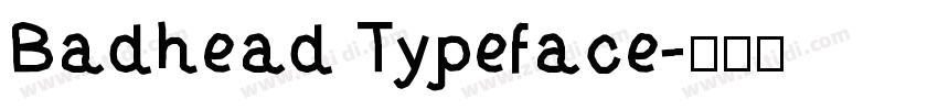 Badhead Typeface字体转换